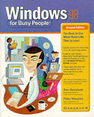 #ad Windows 98 for Busy People Paperback Peter Mansfield Ron Weverk
