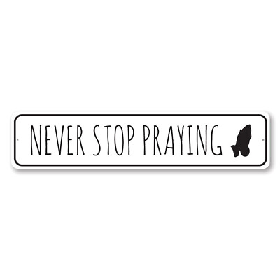 #ad Never Stop Praying Sign Inspirational Sign Prayer Wall Decor Metal Sign