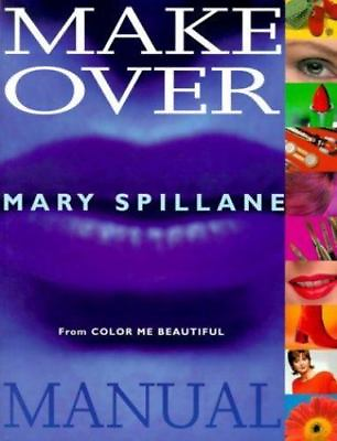 #ad Makeover Manual: From Color Me Beautiful by Spillane Mary