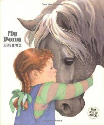 #ad My Pony Hardcover By Jeffers Susan GOOD