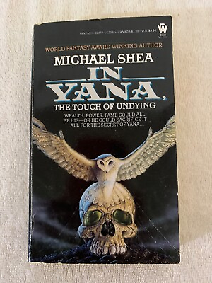 #ad In Yana The Touch of Undying By Michael Shea DAW 1st Printing 1985 PB Very Good
