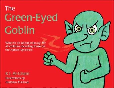 #ad The Green Eyed Goblin: What to do about jealousy for all children inclu GOOD