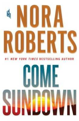 #ad Come Sundown Hardcover By Roberts Nora VERY GOOD