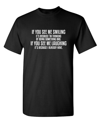 #ad See Me Smiling Because Thinking So Sarcastic Humor Graphic Novelty Funny T Shirt