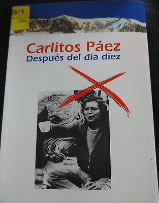 #ad Carlitos Paez Despues del Dia Diez Tragedia de los Andes Viven Campodonico