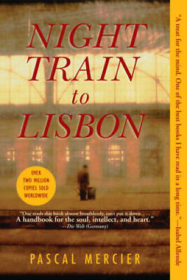 #ad Night Train to Lisbon: A Novel Paperback By Mercier Pascal GOOD