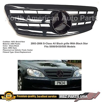 #ad S430 S500 S55 S600 S Class All Black Grille Black Star AMG 2003 2004 2005 2006