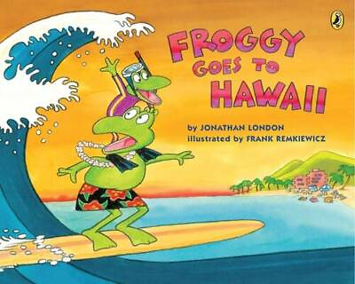 #ad Froggy Goes to Hawaii Paperback By London Jonathan GOOD