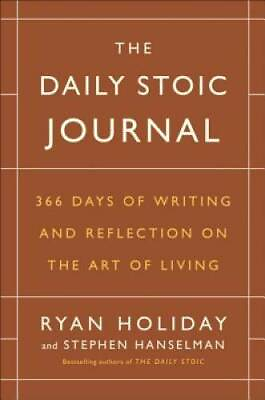 #ad The Daily Stoic Journal: 366 Days of Writing and Reflection on the Art of GOOD