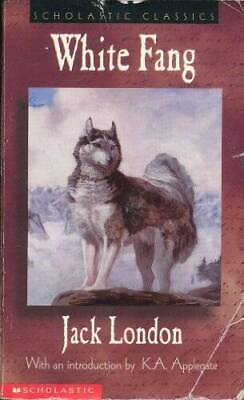 #ad White Fang Scholastic Edition Unknown Binding By Jack London GOOD