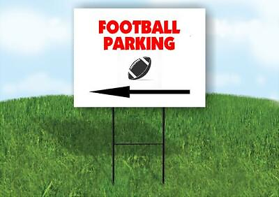 #ad Football PARKING Left arrow Yard Sign Road with Stand LAWN SIGN Single sided