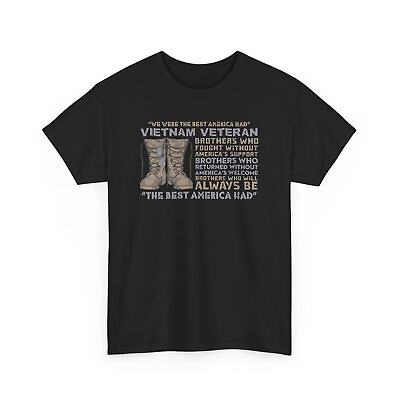 #ad Vietnam Veteran We Were The Best America Had Shirt Memorial Day T Shirt