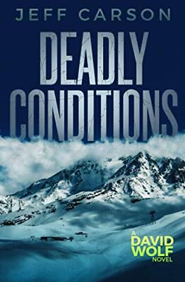 #ad Deadly Conditions David Wolf By Jeff Carson