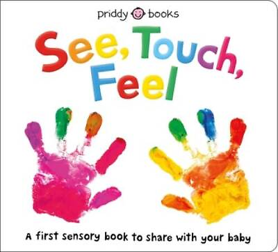 #ad See Touch Feel: A First Sensory Book Board book By Priddy Roger GOOD