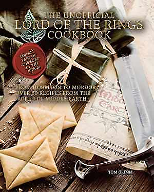 #ad The Unofficial Lord of the Rings Cookbook: Hardcover by Grimm Tom New h